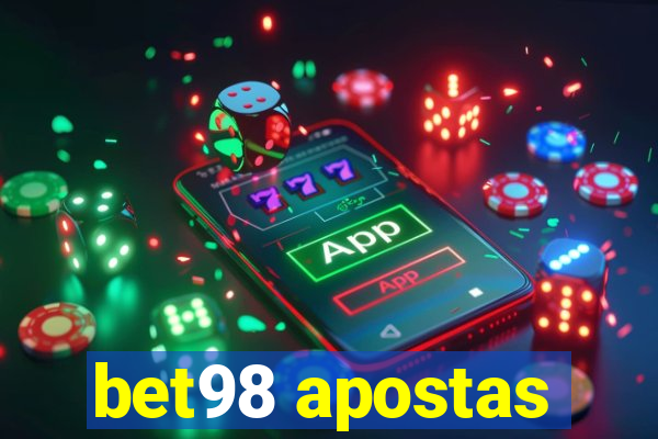 bet98 apostas